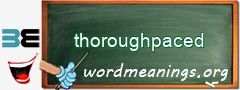 WordMeaning blackboard for thoroughpaced